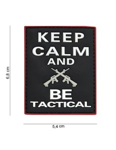 Keep calm and BE tactical PVC Rubber Patch (black)